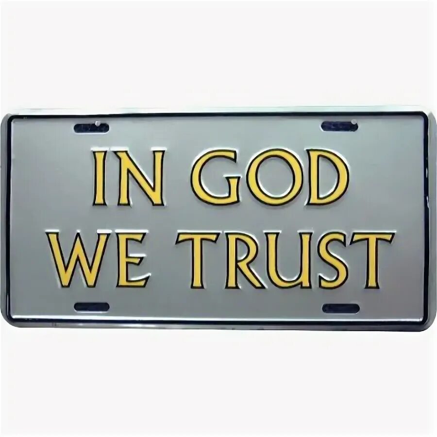 Перевод in god we trust на русский. Знак in God we Trust. Рамка для номеров in God we Trust. Trust перевод. In God we Trust all others we track.