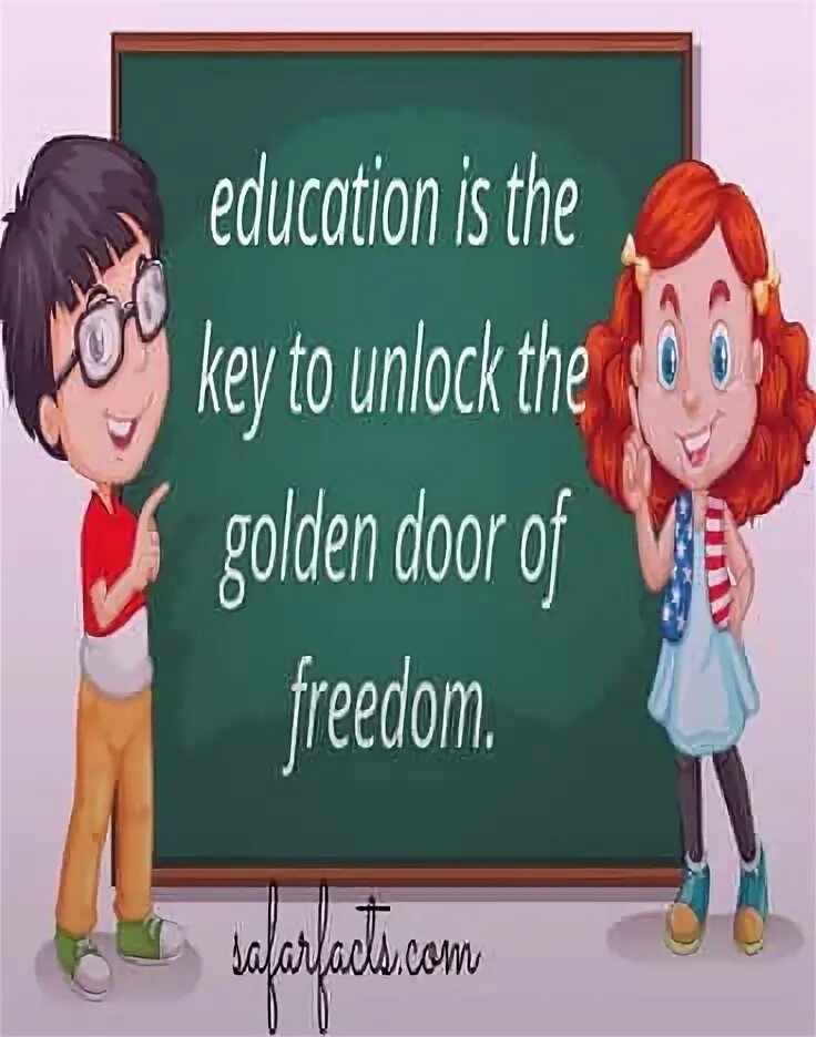 School of thought. Education is the Key to Unlock the Golden Door of Freedom.