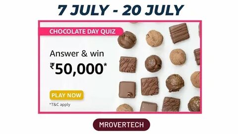 Amazon Chocolate Day Quiz Answers Today Win ₹ 50,000 Amazon Pay Balance 7 J...
