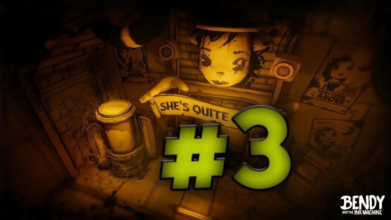 Bendy and the Ink Machine Chapter 3 прохождение. БЕНДИ 3 глава прохождение. Как пройти третью главу БЕНДИ.