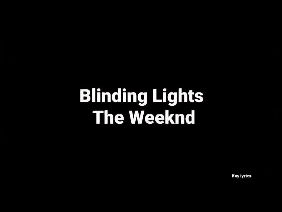 Blinding lights the weeknd текст
