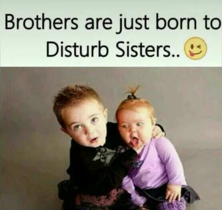 На канале funny sisters. Siblings картинка с чувством юмора. Brothers is.