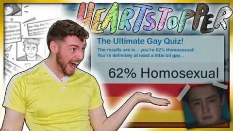 Heartstopper, Am I gay, am I gay quiz, Heartstoppers reaction, Brad Evans, ...