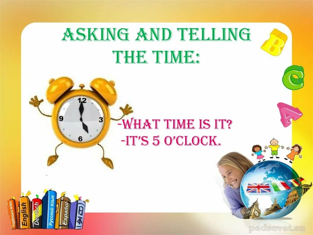 Spotlight 5 telling the time. Telling the time презентация. what time is it презентация. time презентация по английскому. what&#039;s the time урок.