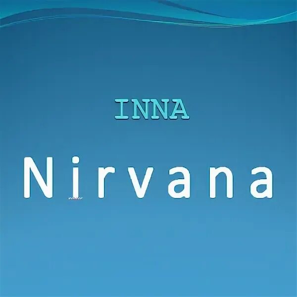 Inna nirvana. Inna album.