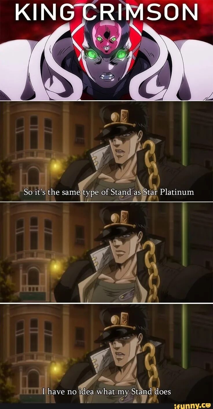 The same type of stand. Same type of stand. мем стенд того же типа что и стар платинум. станд того же типа мем. стар платинум мем.