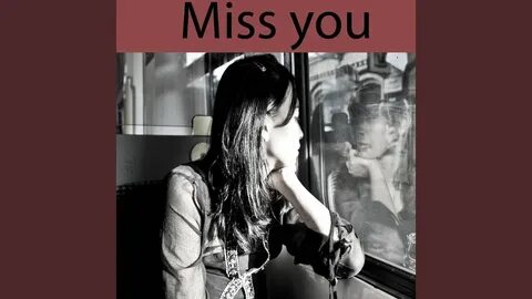 Miss your песня