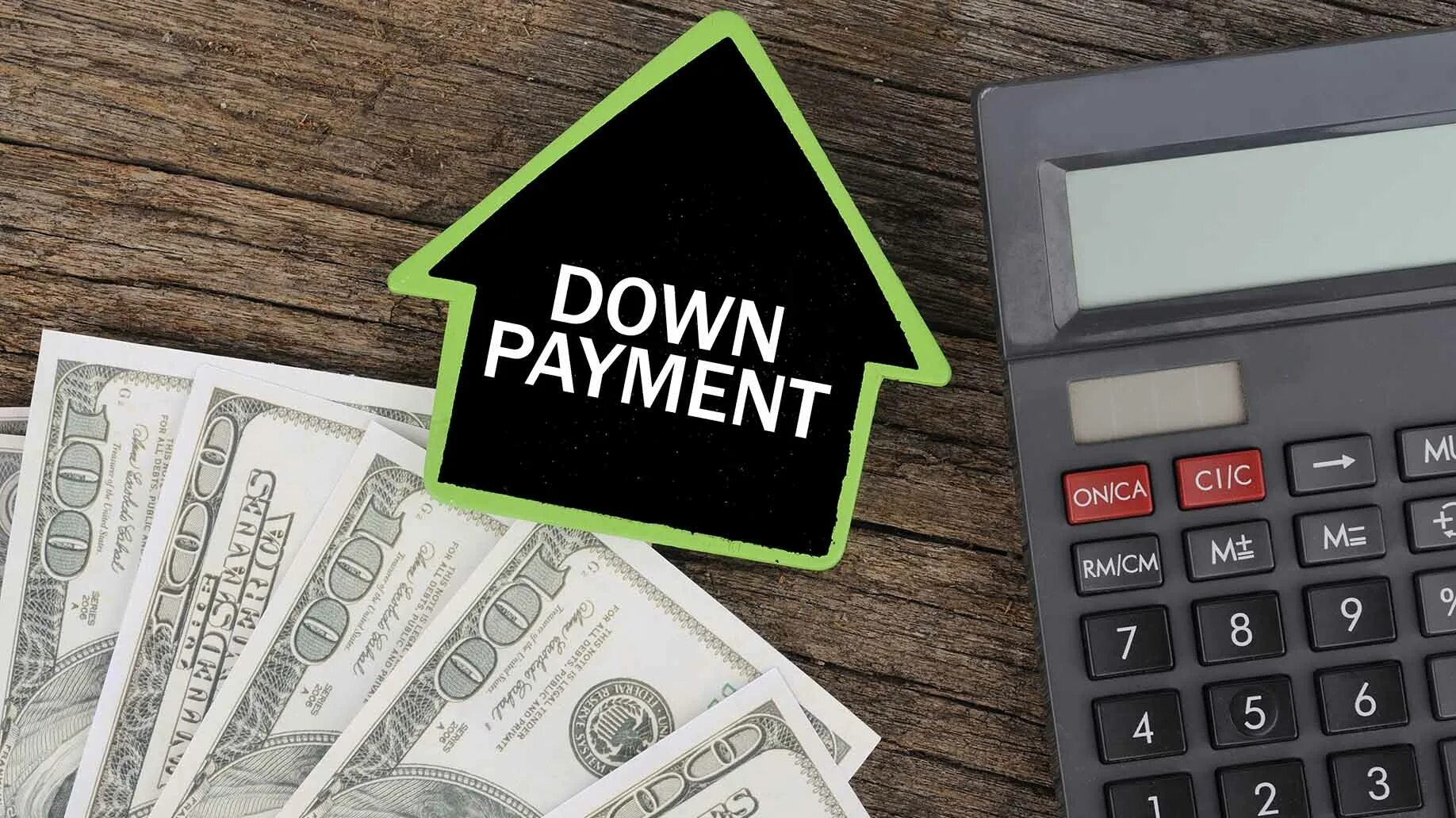 Down payment. Калькулятор и деньги. Down payment Mortgage. Payment assistance.