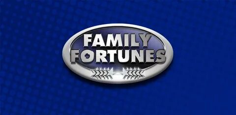 Family fortunes