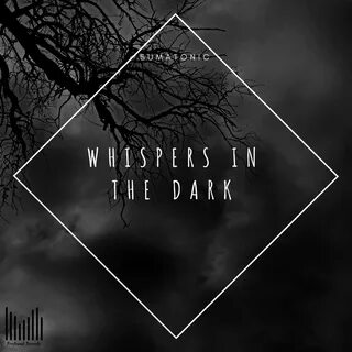 Whispers in the dark the records