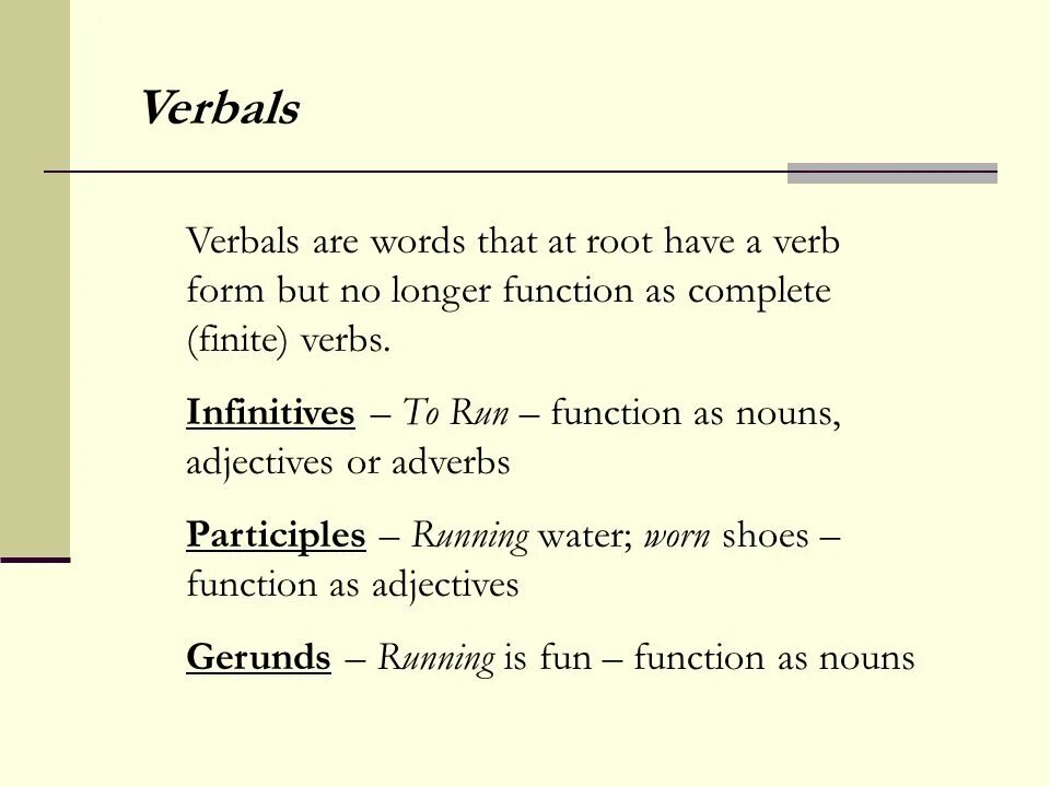 Functions of verb to have. Verbals в английском языке. verbals таблица. verbals infinitive gerund participle. noun infinitive.