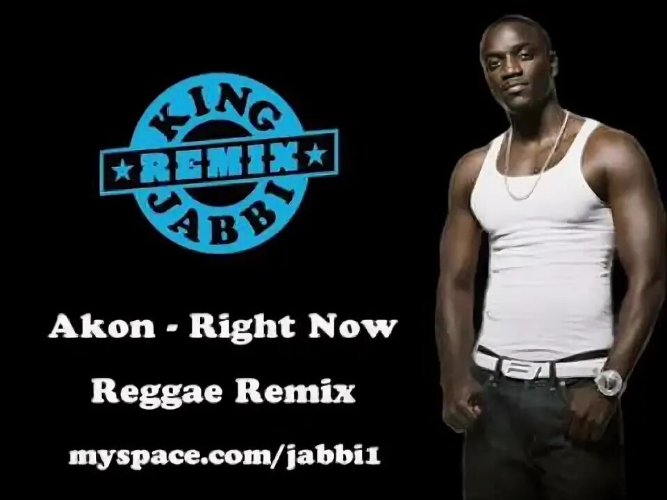 Akon mp3. Песни akon right now. Песни akon right now. Akon nanana. Akon right now remix.