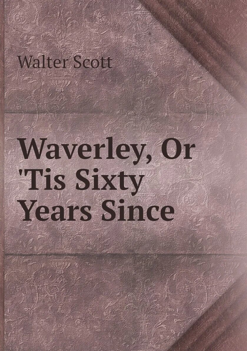 Scott Walter "Waverley 2". Waverley Scott Walter Vintage books.
