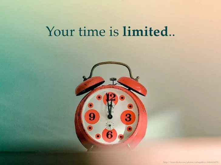 This is to the limit. Time is limited. your time is limited. time is life. your time is limited эскиз.