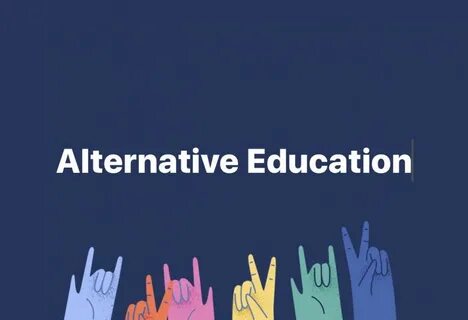 Alternative education