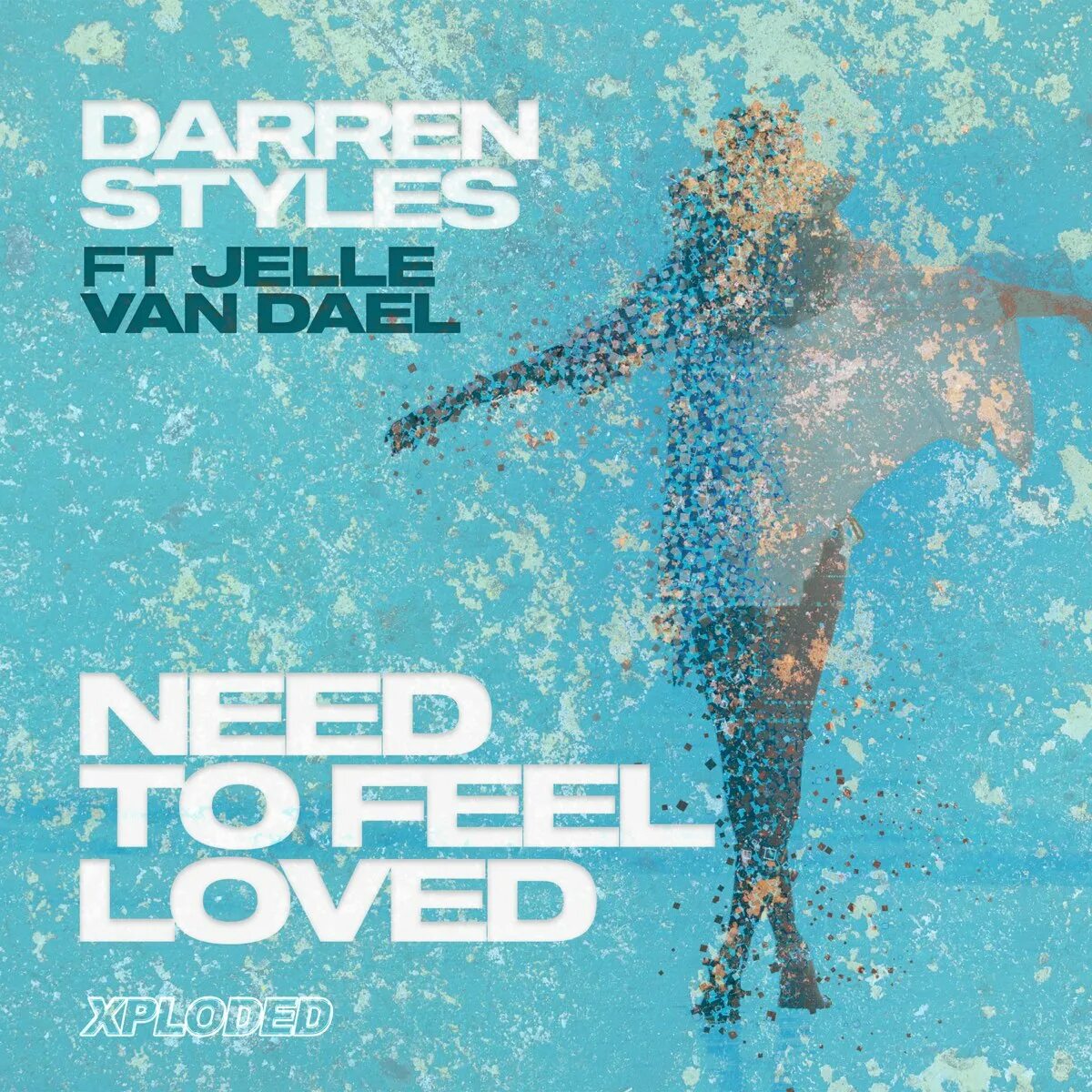 Need to feel Loved. Darren Styles,Jelle van Dael - need to feel Loved. Album Art need to feel Loved need to feel Loved Delline Bass. Reflekt need to feel loved