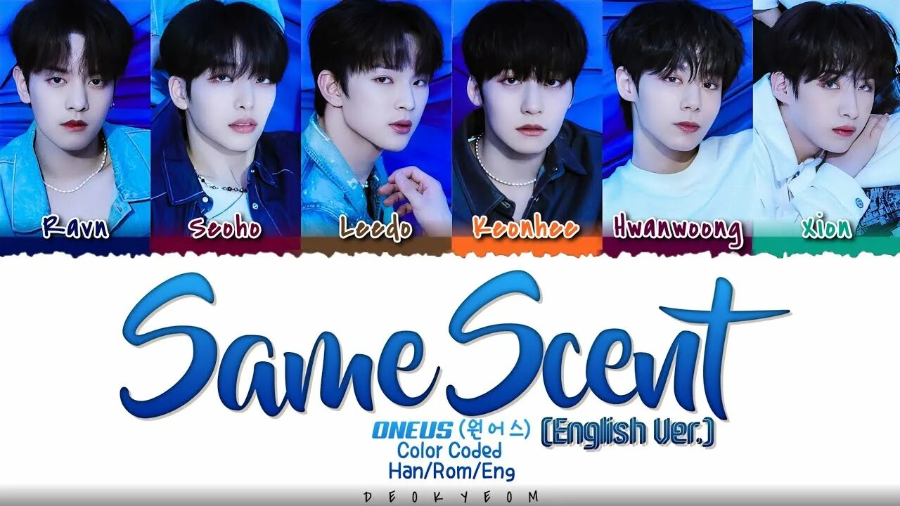 Oneus same scent. ONEUS участники с именами. Same Scent ONEUS обложка. ONEUS Leedo same Scent.