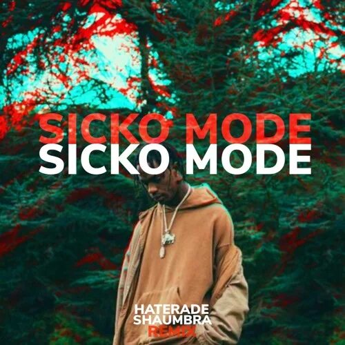 Песня sicko mode. Travis scott sicko mode. sicko mode текст. sicko mode че. футболка sicko с травой.