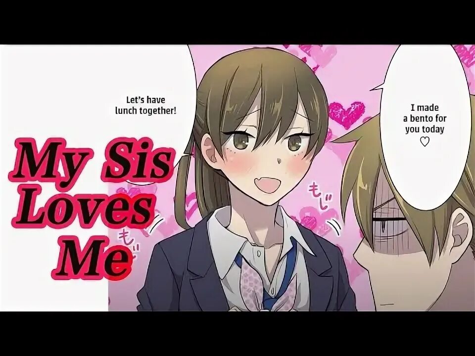 My Yandere sister Loves me too much!. Your sisters like you