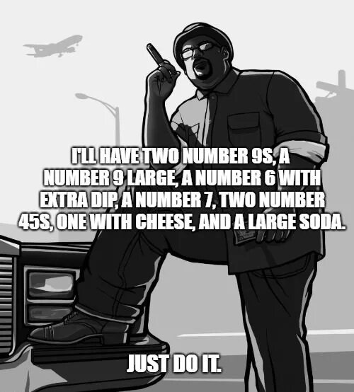 One s a number. A number 9 large. I have 2 number 9. Number 6 with Extra Dip. I'll have two number 9s a number 9 large a number 6 with Extra Dip.