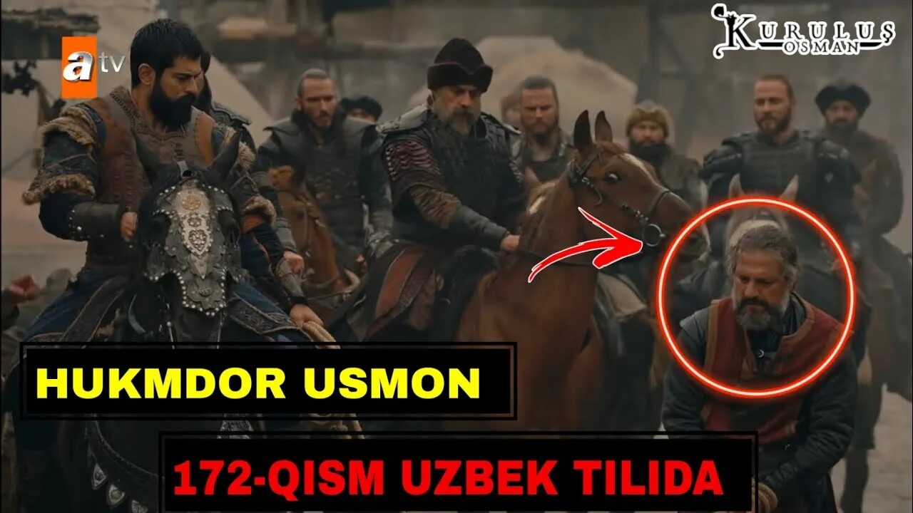 Hukmdor usmon 258qism. Hukmdor usmon 80. Хукумдор усмон кисм узбек тилида. Основание осман 9 серия фильмы. Хукумдор усмон кисм узбек тилида.