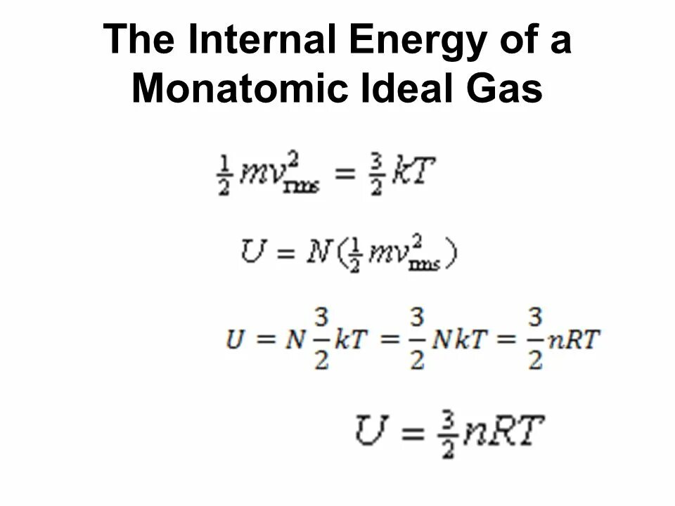 Internal energy. Internal Energy of an ideal Gas.. Internal Energy of a Monoatomic ideal Gas. Internal Energy Formula. Internal Energy change Formula.