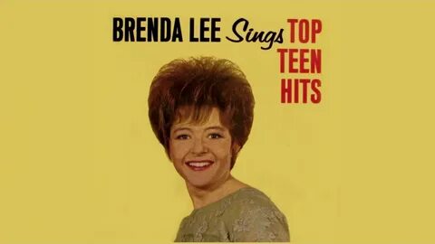 Clip Brenda Lee, Sings Top Teen Hits - Full Album, vidéo et Paroles de chanson