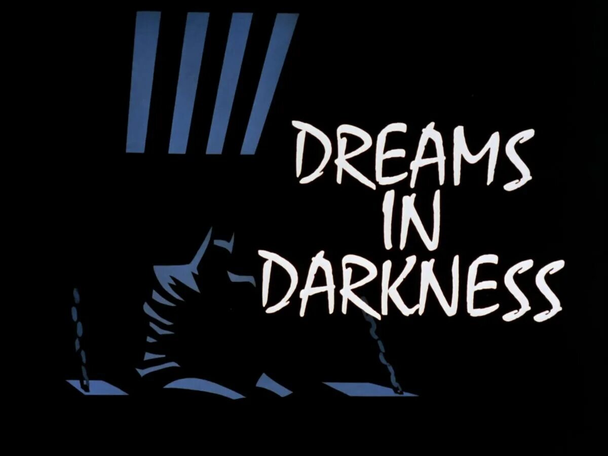 I am in the dark here. Dreams in Darkness". Дрема Бэтмен. Darkness in my Dreams. In the Darkness of time.
