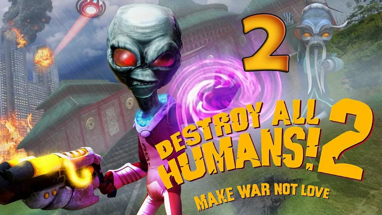 Destroy all Humans 2 reprobed. Destroy all Humans!. Destroy all Humans! 2 - Reprobed прохождение. Destroy all Humans 2 девушка. Destroy all humans reprobed