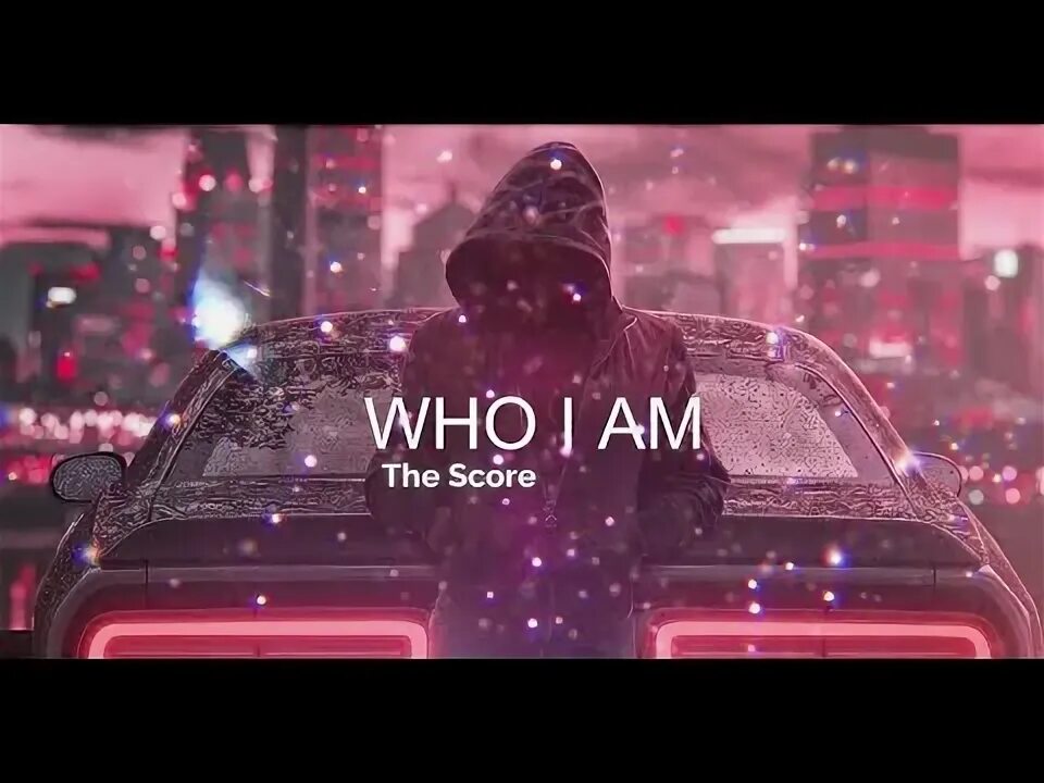 The score who i am