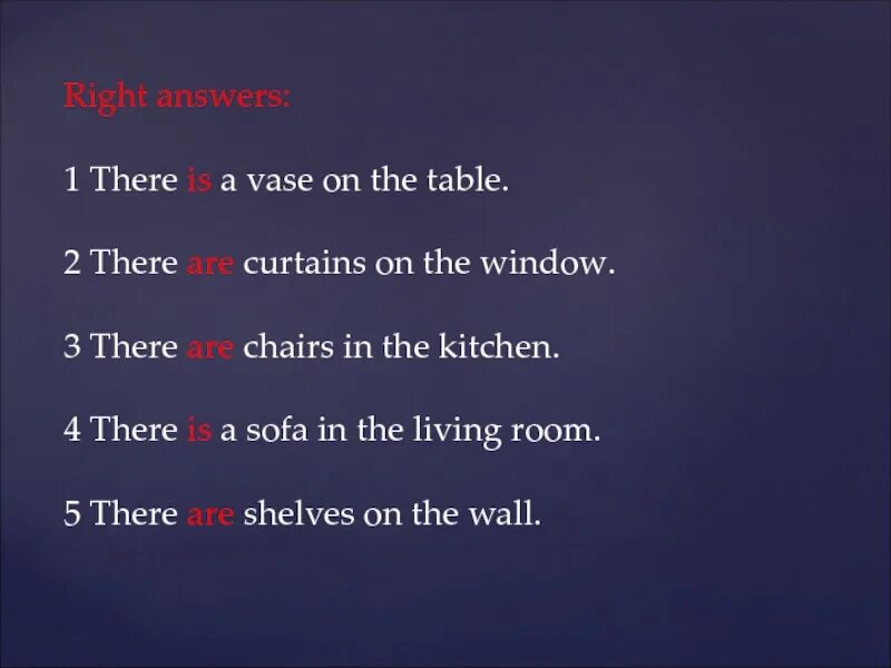 There are four of us. There is a Vase on the Table. There is a Table. There is there are on the Table. There is are Table.