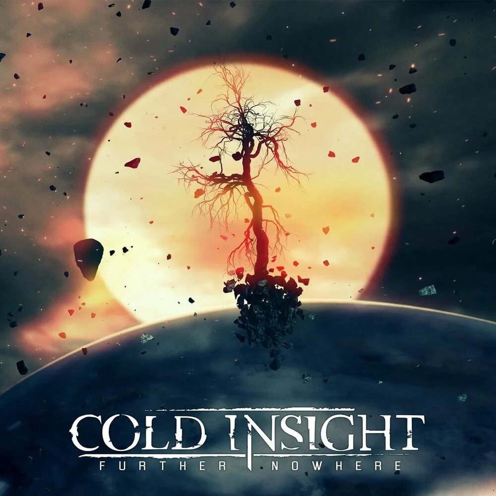 Cold Insight - further Nowhere. Cold дискография. Обложка группы a Cold Sun. Insight песни.