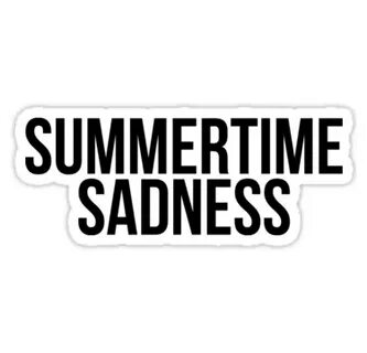 Summertime sadness текст