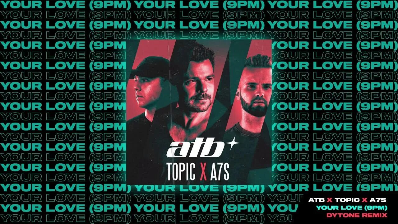 Atb topic a7s. ATB - your Love (9pm). ATB, topic, a7s - your Love (9pm). ATB topic a7s your Love. ATB X topic & a7s - your Love [9pm] [Tiesto Remix].