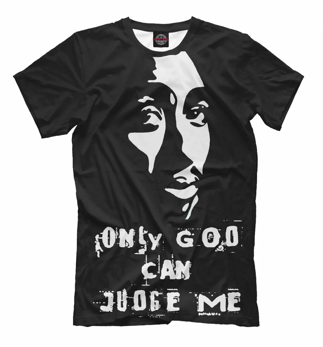 Only print. Only God can judge me футболка. Футболка Онли. Майка only God can judge me. Футболка only me.