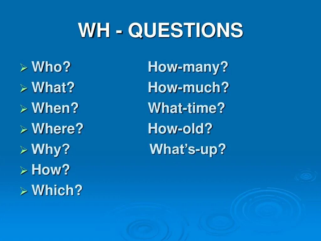 Как переводится was when. Вопросы what where when how why. Вопросы who what. Вопросы с what where who. Вопросы what, how, where.