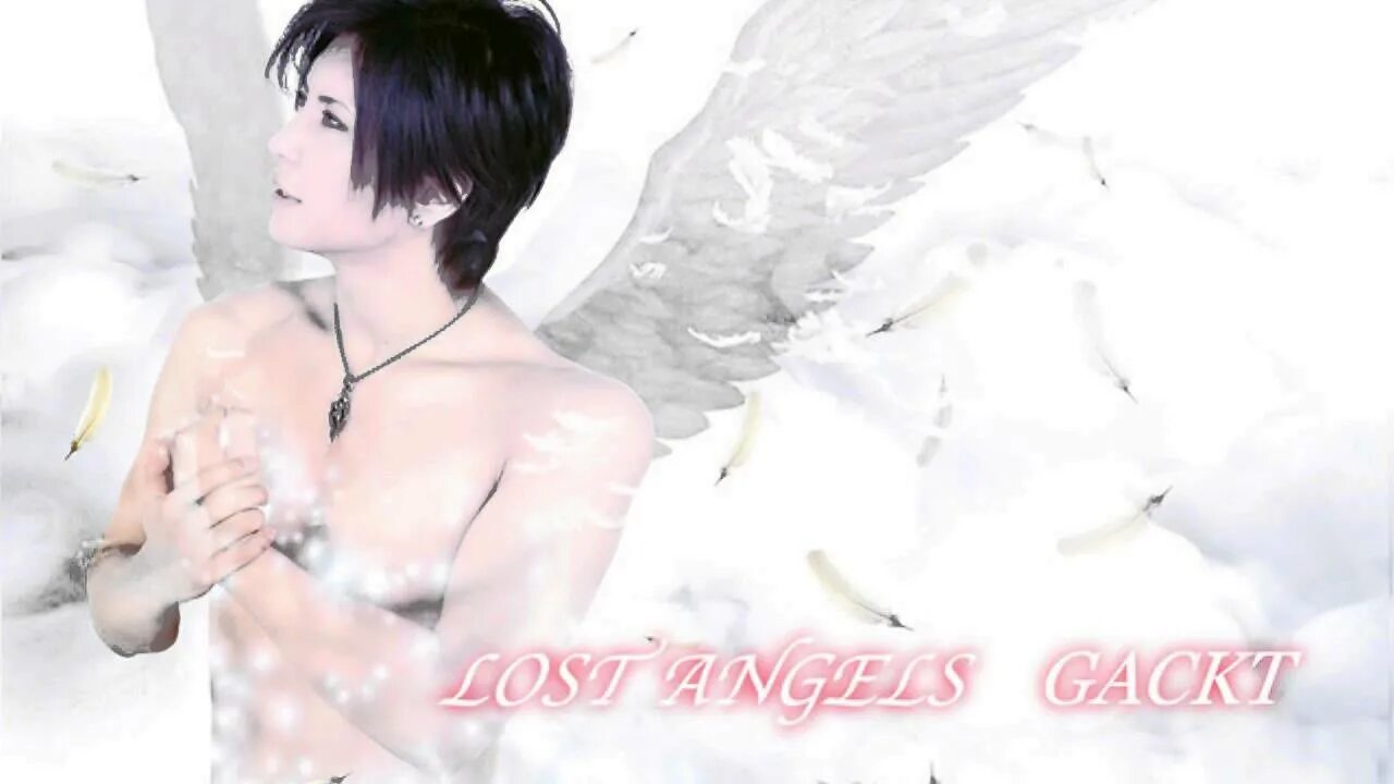 Включи lost angels. Гакт ангел. Гакт торс. GACKT образ ангела. Гакт с крыльями.