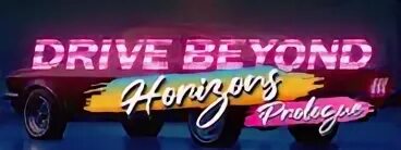Drive beyond дата выхода