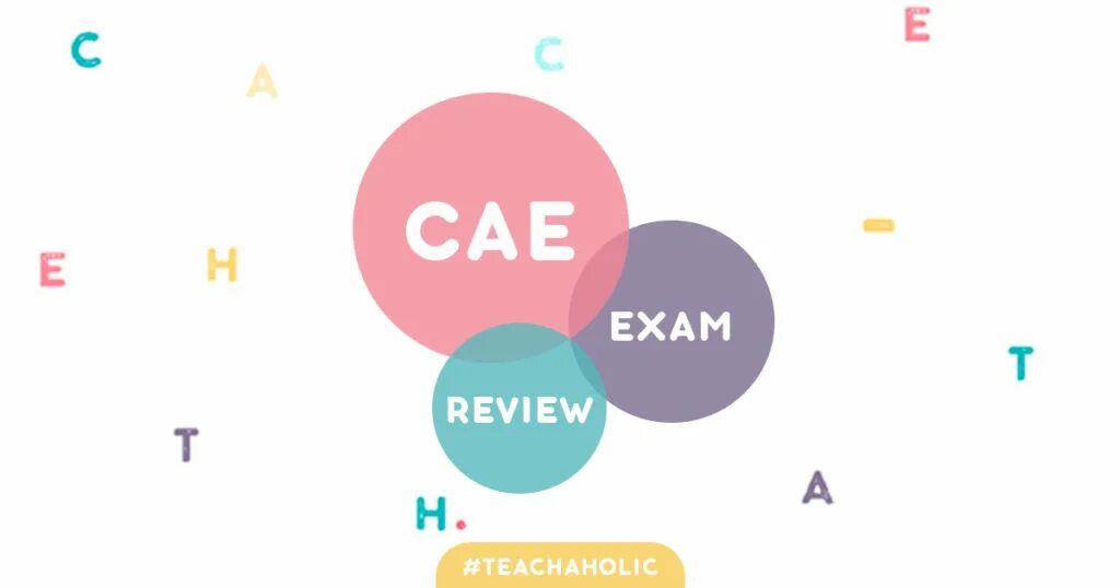 Cae экзамен. Cae сдать. сдача cae. teachaholic. нурсултан сдать cae.