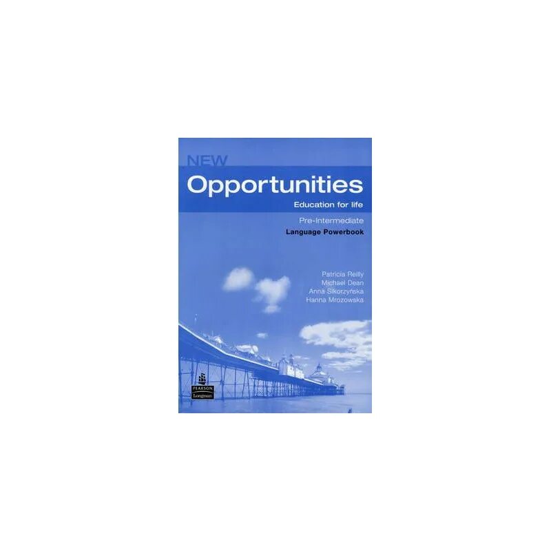 Opportunities английский pre Intermediate. New opportunities Intermediate language POWERBOOK. Opportunities Russian Edition: Upper Intermediate. Учебник opportunities pre-Intermediate.