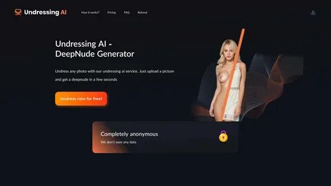 Undressing AI - Undressing AI - Free deepnude generator - Information, Pricing D