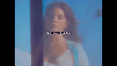 Remix lana del rey high