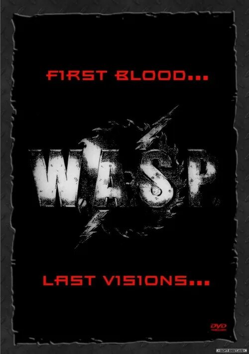 P first. W.a.s.p first blood last. w.a.s.p. 1984. first blood last cuts w.a.s.p.. w.a.s.p. 1984 live blood.