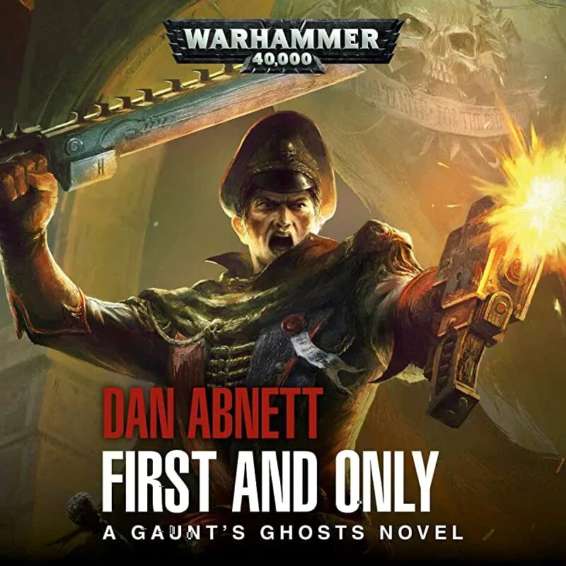 Only novel. Dan Abnett first and only. First and only. Only the only. Audiobook listeners.