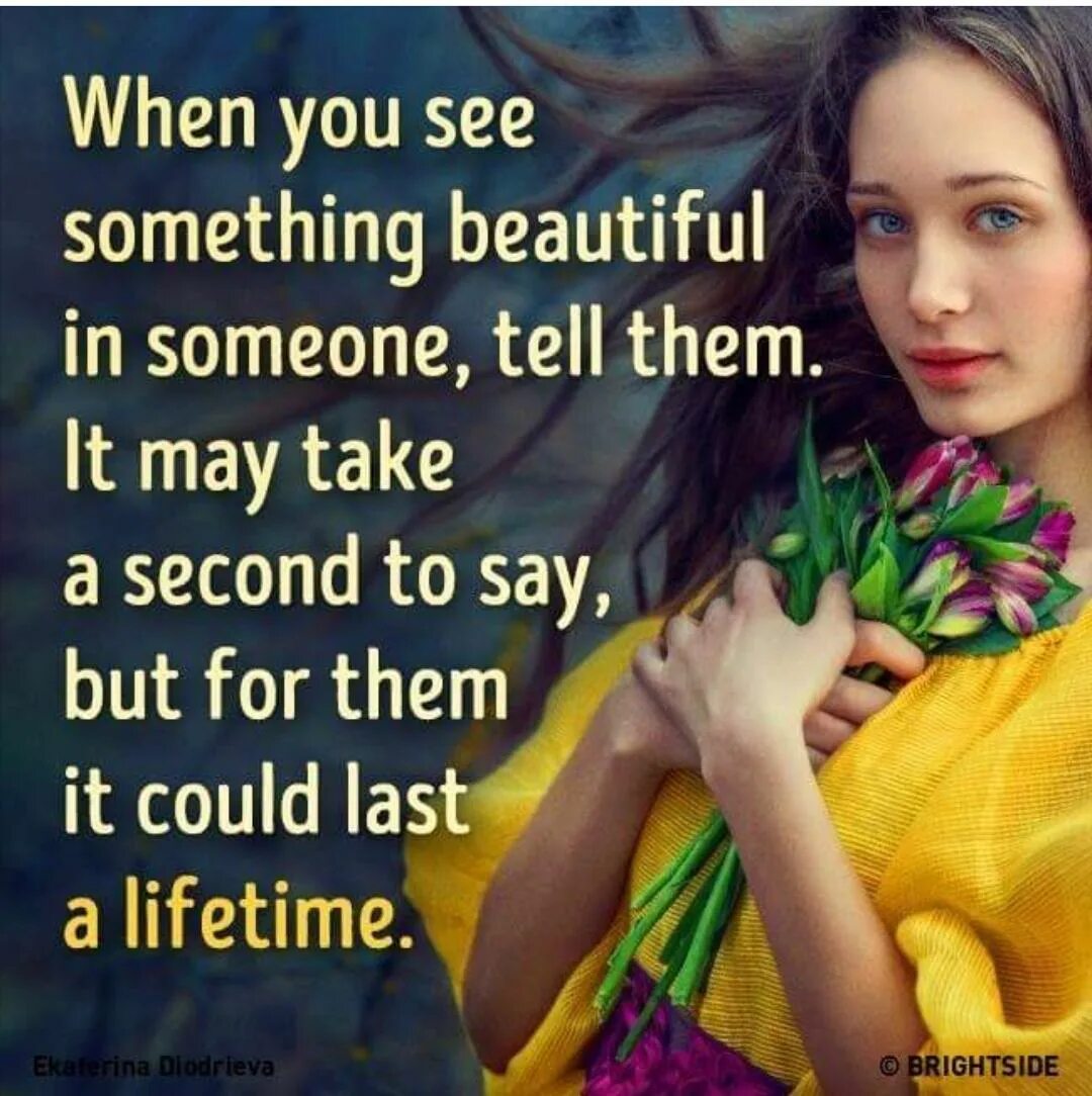 When you see something beautiful in someone. Quotes about girl. Something beautiful. Make something beautiful.