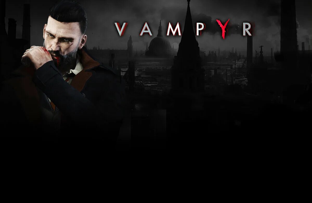 Вампир последние версии игр. Вампир маскарад блудлайнс. Vampyr (ps4). Вампир последние версии игр. Vampyr (игра).