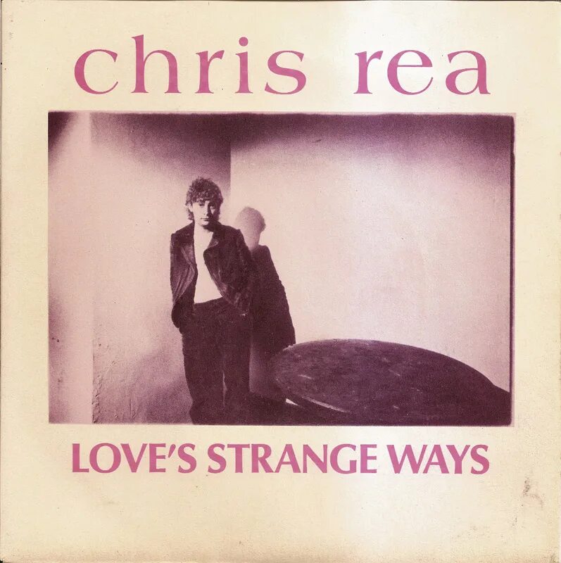 Chris Rea - Love's Strange ways. Chris Rea my Love. Chris Rea and you my Love обложка. Chris Rea discography.