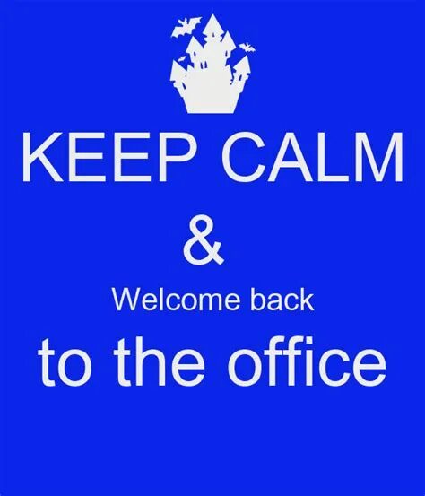 Welcome back to Office. Welcome back Office. Welcome офис. Welcome back в офис. Welcome back bella