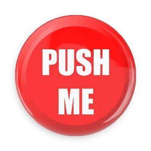 Push me кнопка. Клипарт Push me. Стикер Push me. Push me перевод. Push first