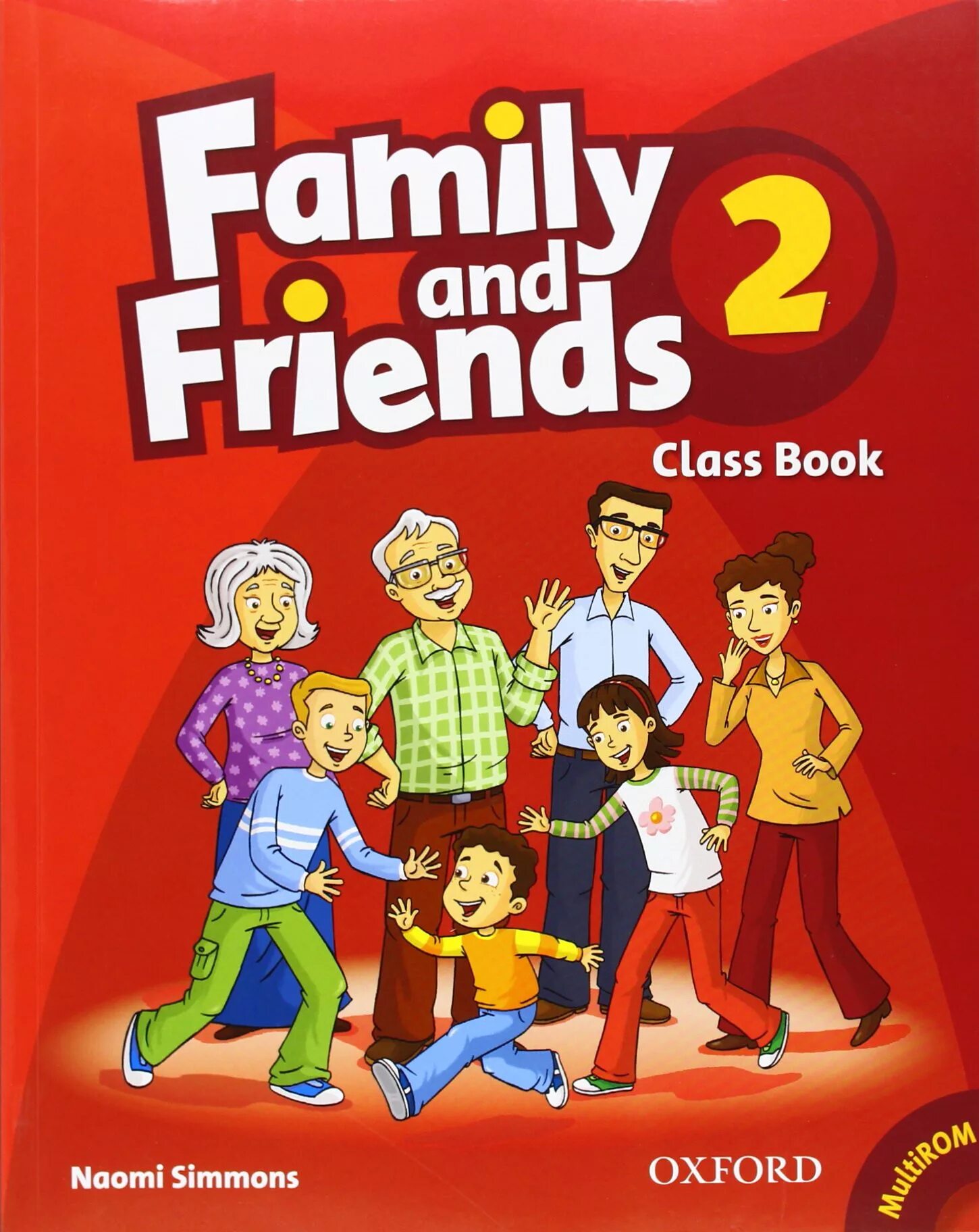 My class book. Family and friends 2 class book рабочая тетрадь. Английский язык Family and friends 1 Оксфорд. Учебник Фэмили френдс 1. Учебник английского Family and friends 1.